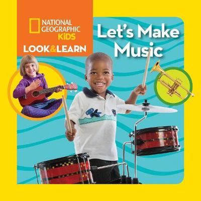 Look & Learn: Let's Make Music -  