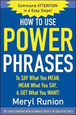 How to Use Power Phrases to Say What You Mean, Mean What You -  Runion
