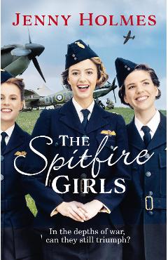 Coperta cărții Spitfire Girls - Jenny Holmes