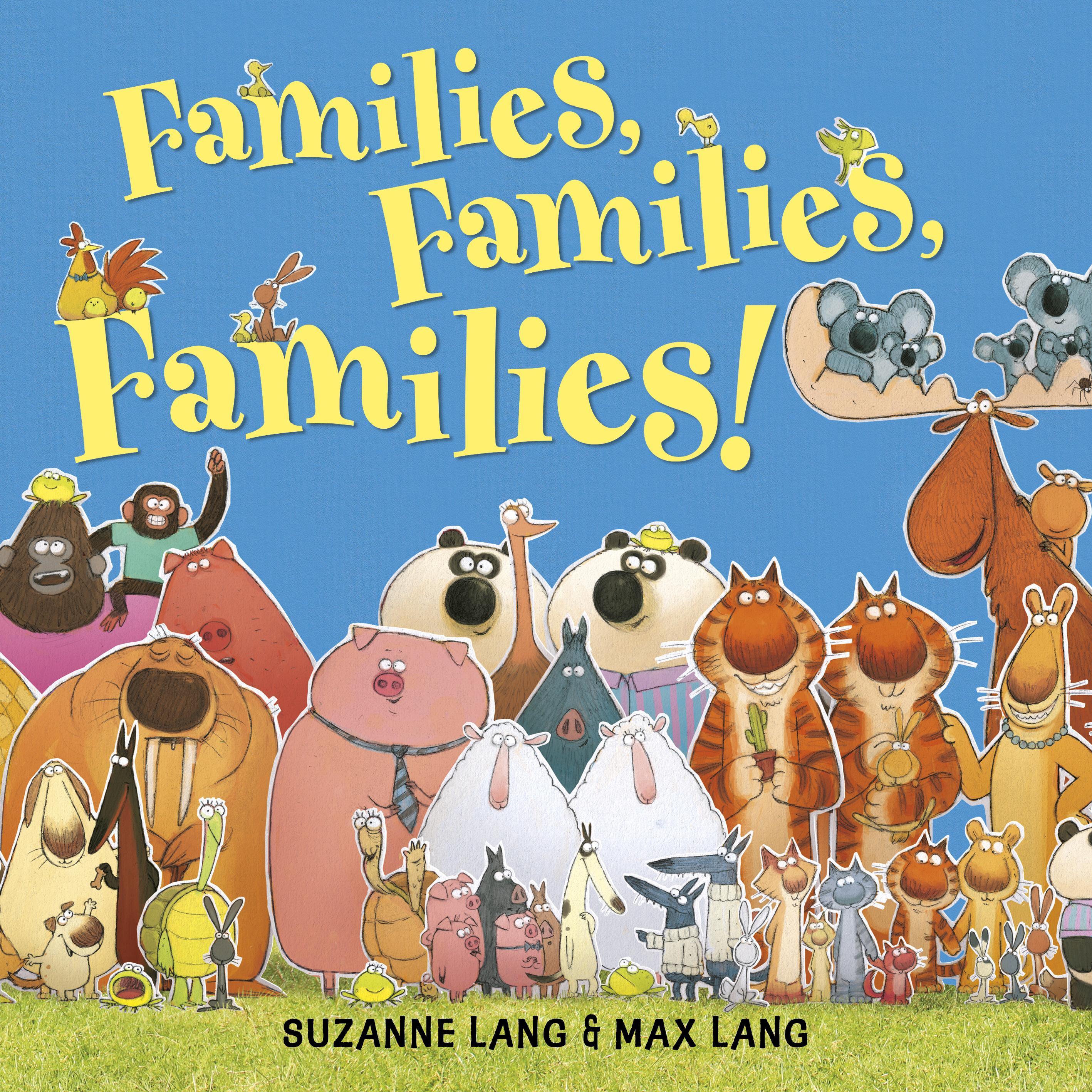 Families Families Families - Suzanne Lang