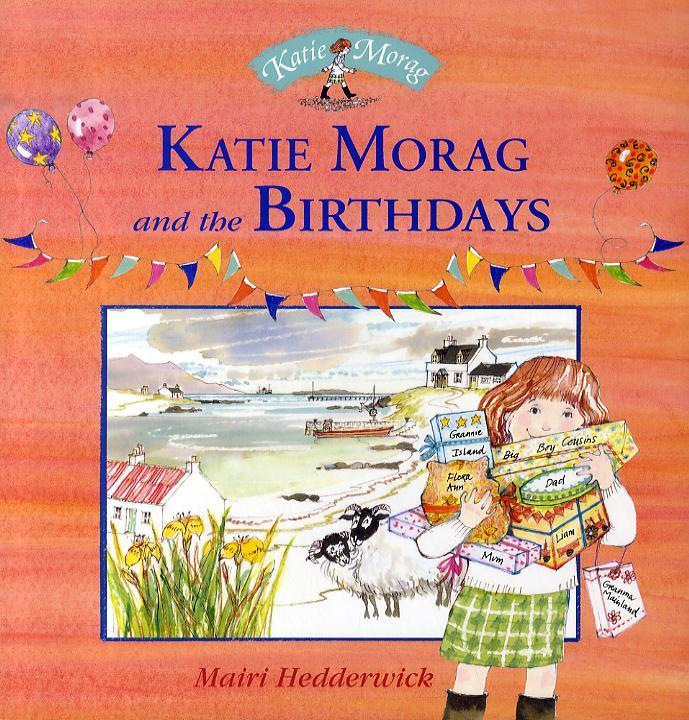 Katie Morag And The Birthdays - Mairi Hedderwick