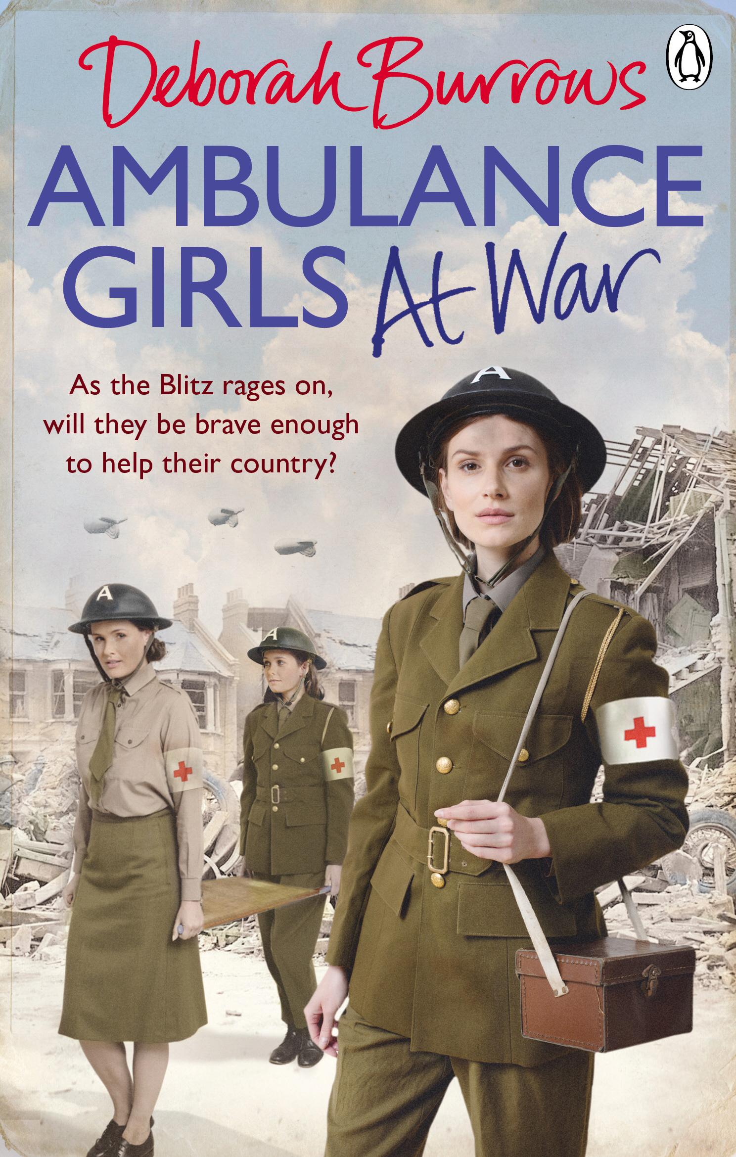 Ambulance Girls At War - Deborah Burrows