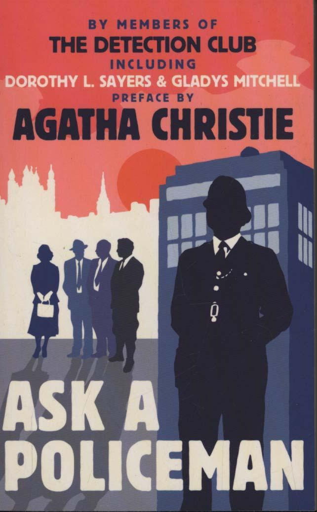 Ask a Policeman - The Detection Club