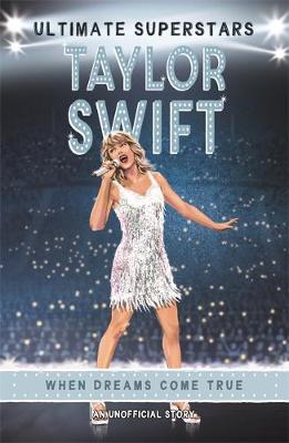 Ultimate Superstars: Taylor Swift -  