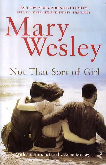 Not That Sort Of Girl - Mary Wesley