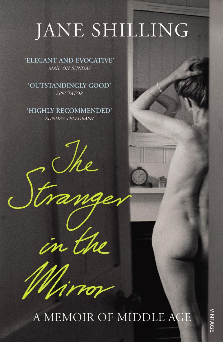 Stranger in the Mirror - Jane Shilling
