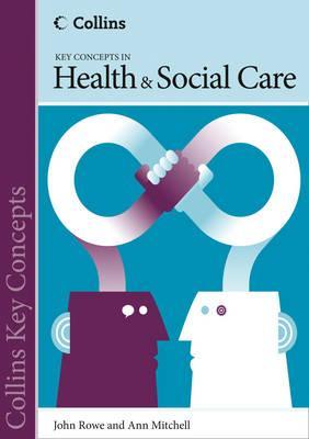 Health and Social Care - John Rowe Anne Mitchell