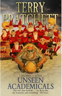 Poza produsului Unseen Academicals - Terry Pratchett