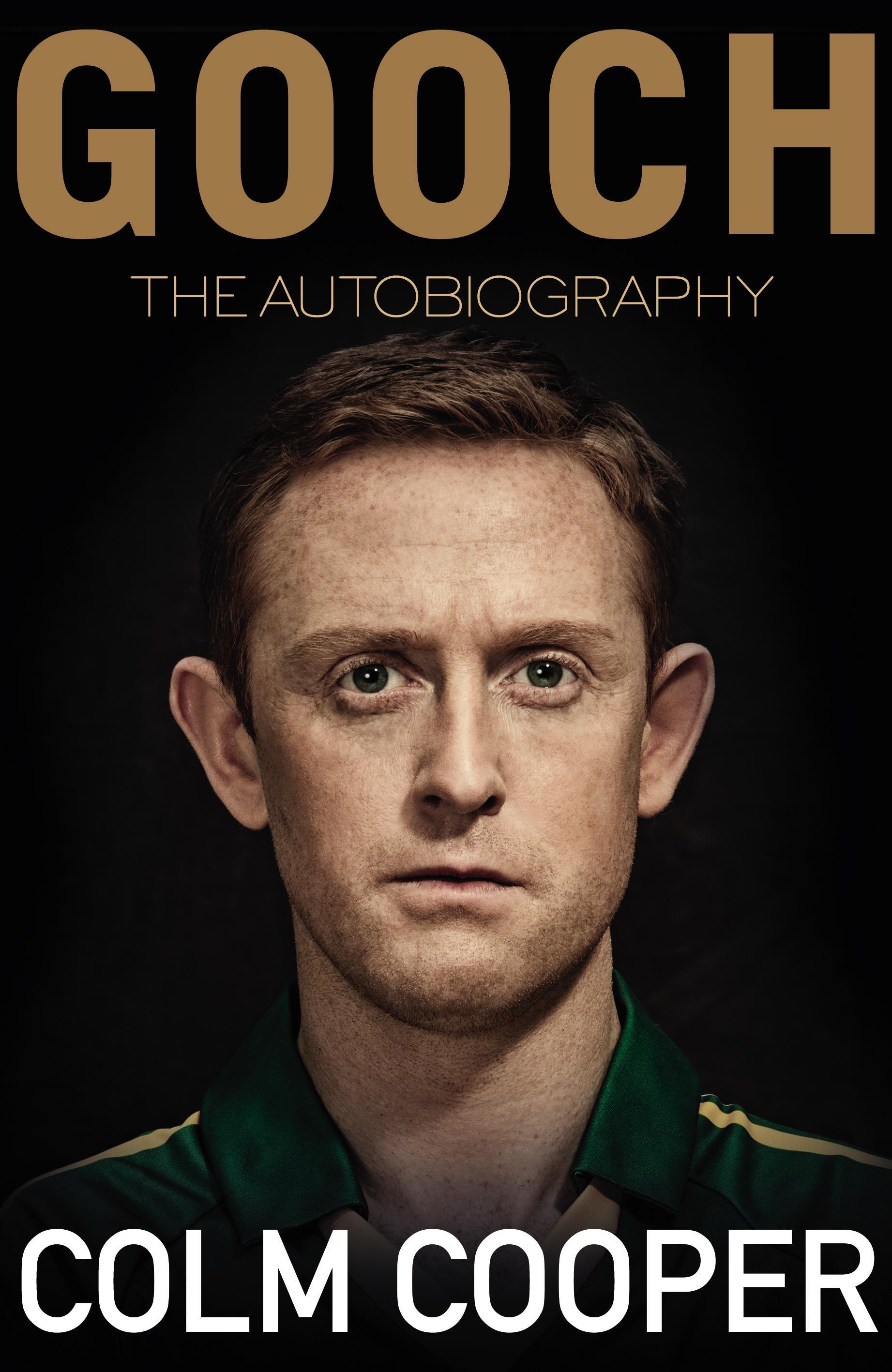 Gooch - The Autobiography - Colm Cooper