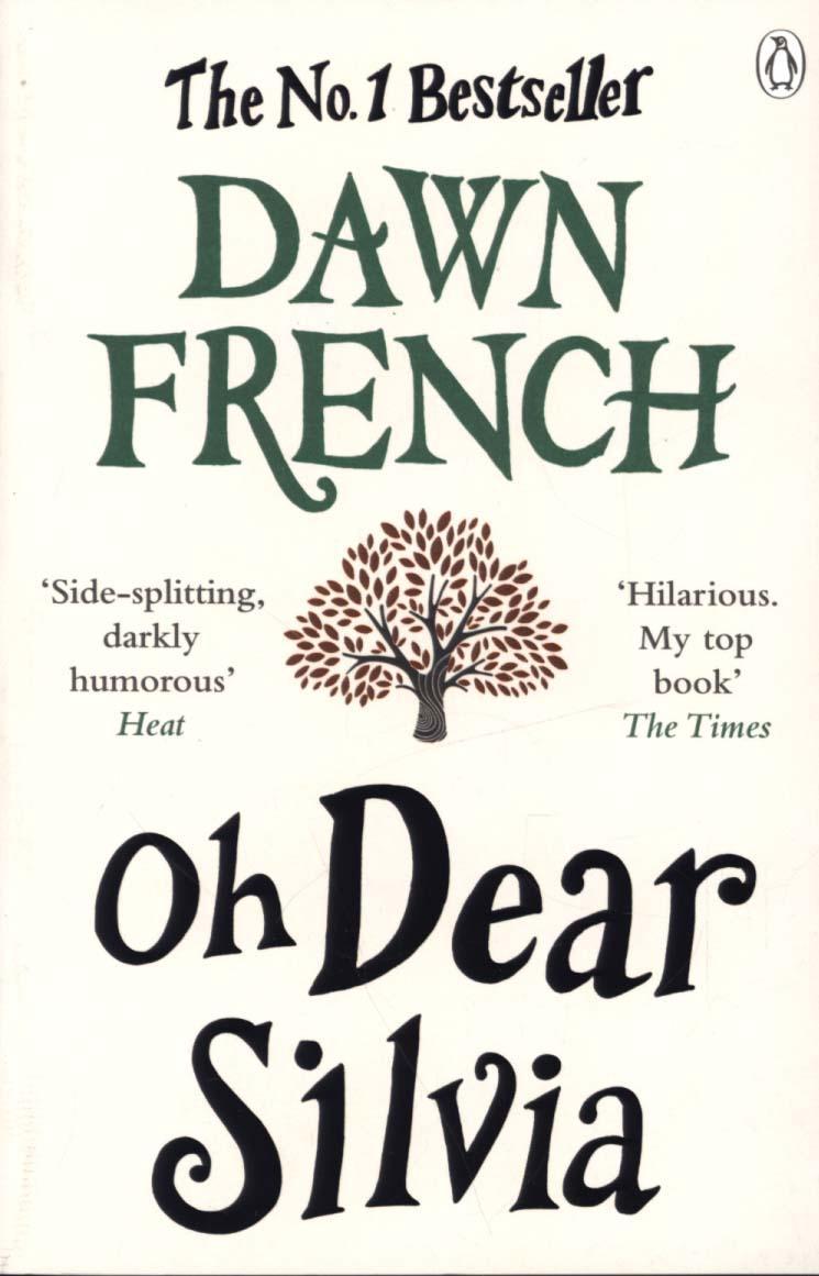 Oh Dear Silvia - Dawn French
