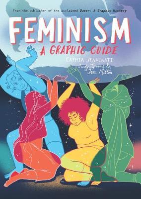 Feminism: A Graphic Guide - Cathia Jenainati