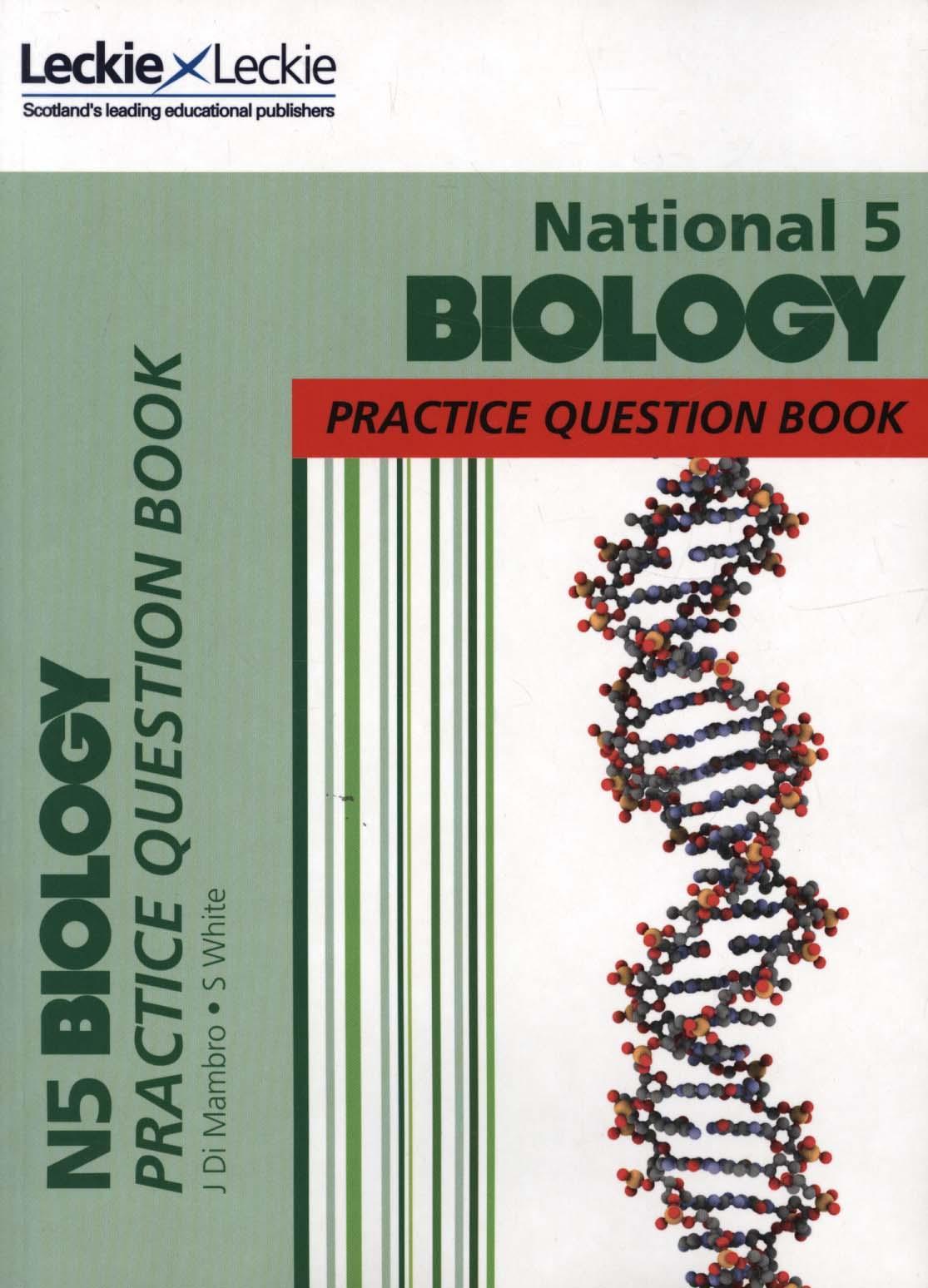 National 5 Biology Practice Question Book for New 2019 Exams - John DiMambro