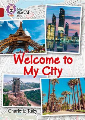 Welcome to My City - Charlotte Raby
