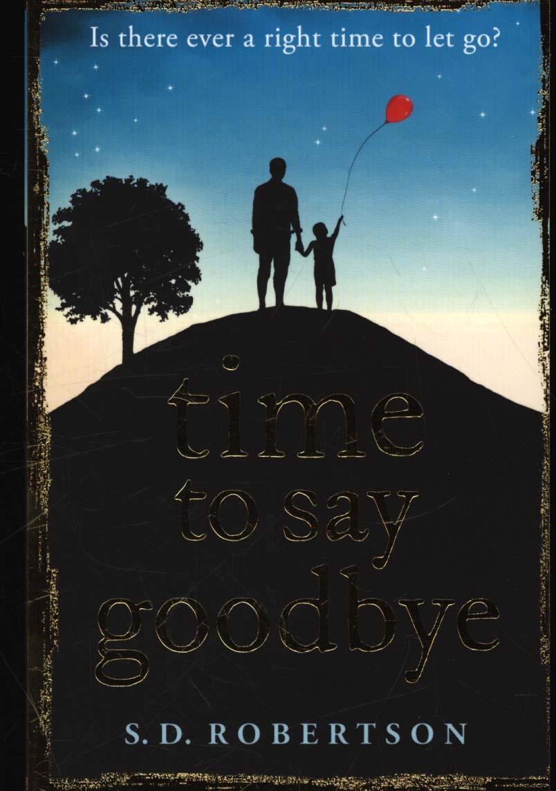 Coperta cărții 'Time to Say Goodbye - S.D. Robertson'