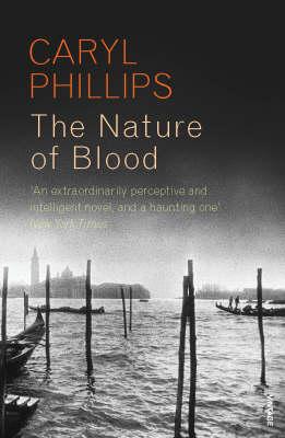 Nature of Blood - Caryl Phillips