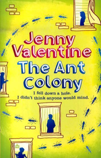 Ant Colony - Jenny Valentine