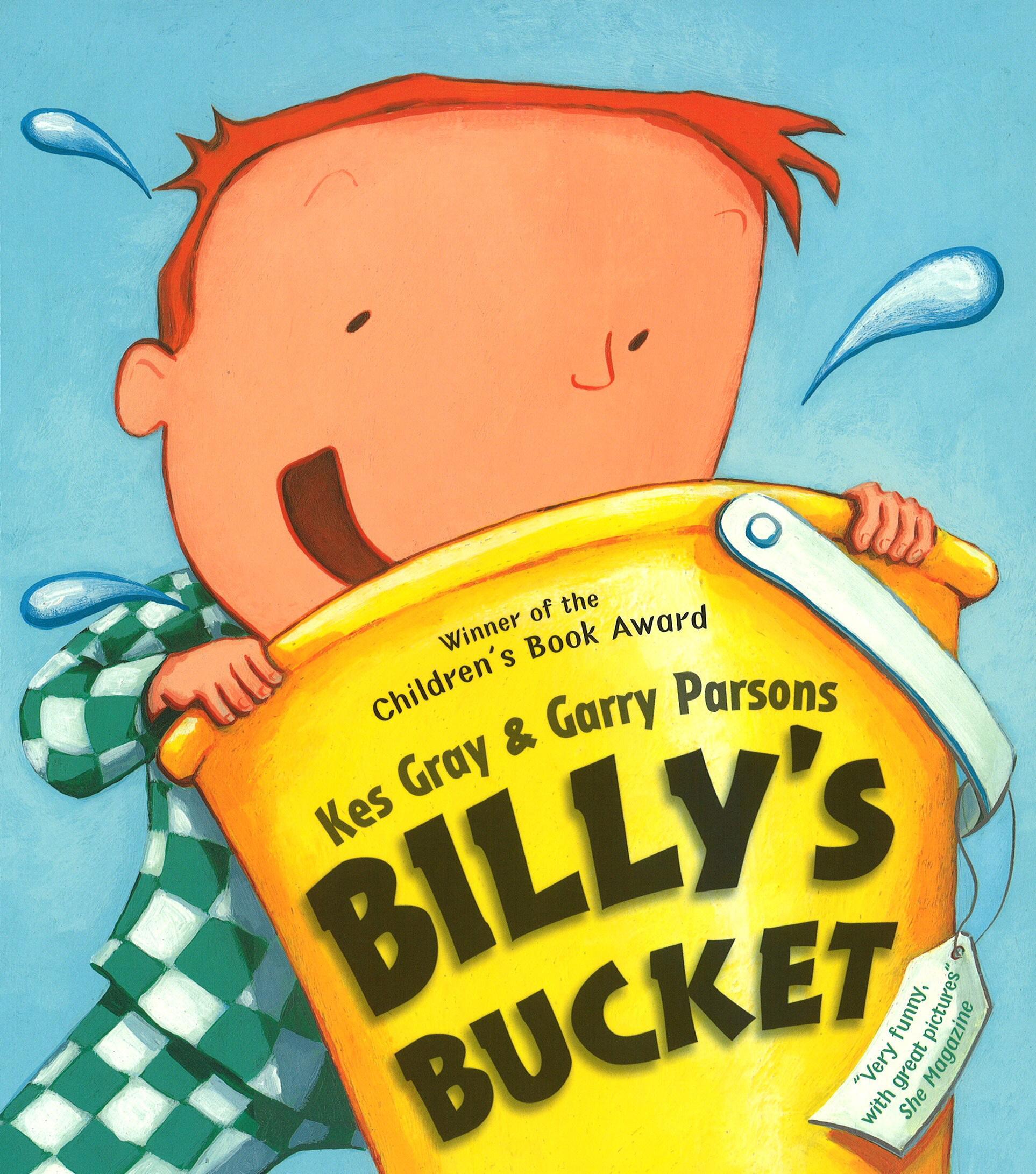 Billy's Bucket - Kes Gray