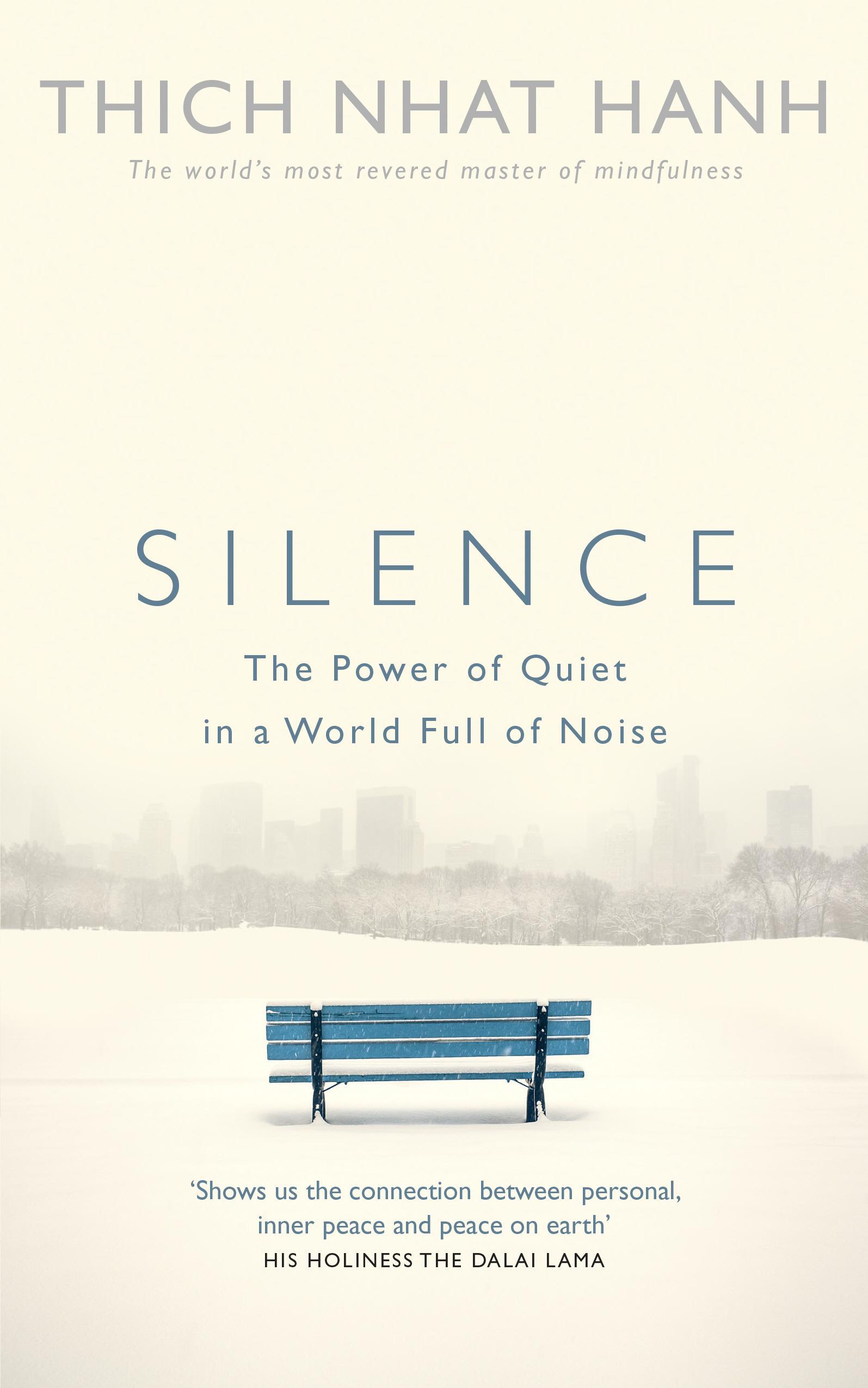Silence - Thich Nhat Hanh