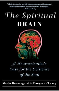 Spiritual Brain - Mario Beauregard
