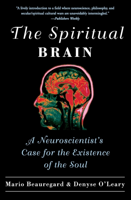 Spiritual Brain - Mario Beauregard