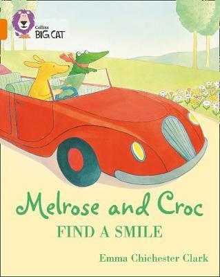 Melrose and Croc Find A Smile - Emma Chichester Clark