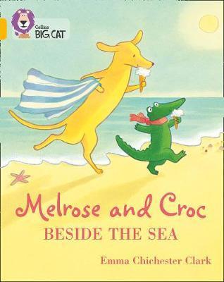 Melrose and Croc Beside the Sea - Emma Chichester Clark