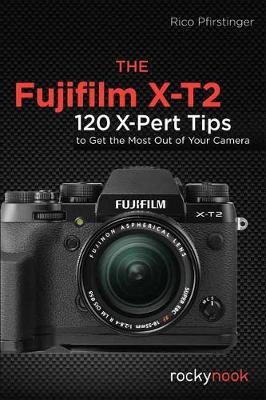 Fujifilm X-T2, the - Rico Pfirstinger