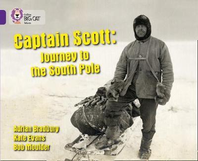 Captain Scott: Journey to the South Pole -  