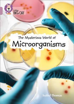 Mysterious World of Microorganisms -  