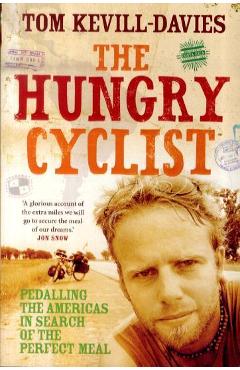 Coperta cărții 'Hungry Cyclist - Tom Kevill Davies'
