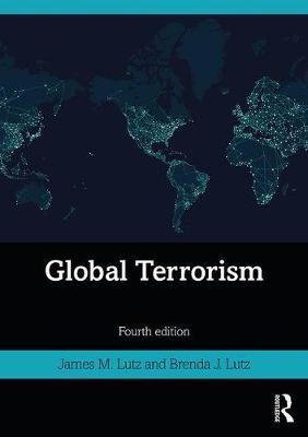 Global Terrorism - James Lutz