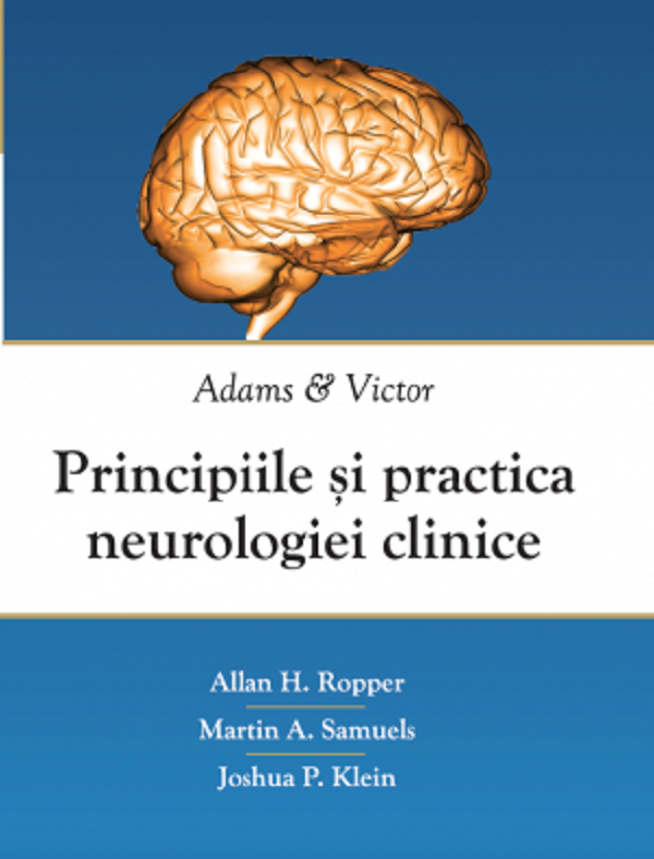 Principiile si practica neurologiei clinice. Adams si Victor - Allan H. Ropper