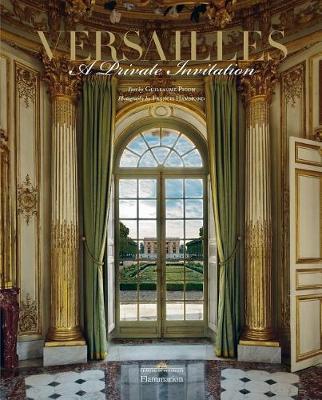 Versailles: A Private Invitation - Guillaume Picon
