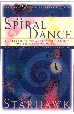 Spiral Dance 20th Anniversary Edition - Starhawk