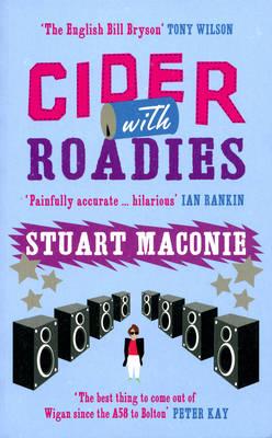 Cider With Roadies - Stuart Maconie