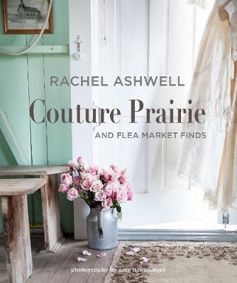 Rachel Ashwell Couture Prairie - Rachel Ashwell