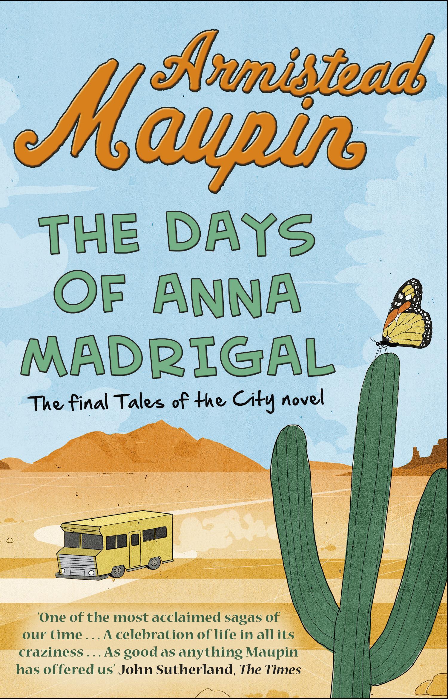 Days of Anna Madrigal - Armistead Maupin
