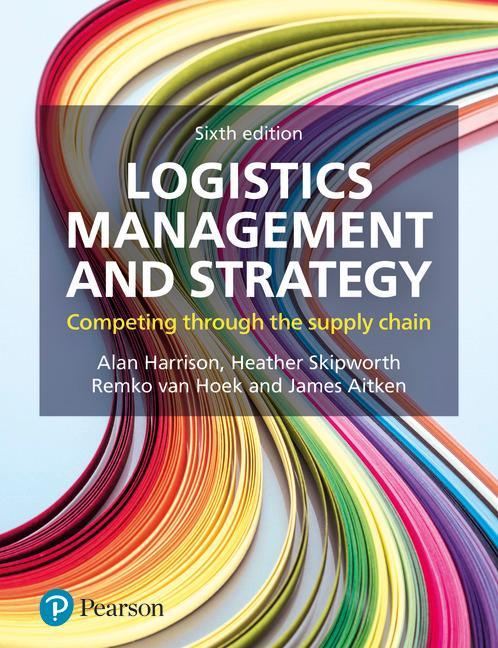 Logistics Management and Strategy -  