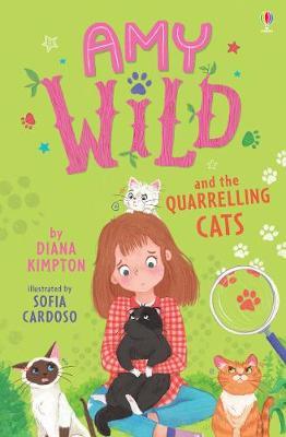 Amy Wild and the Quarrelling Cats - Diana Kimpton