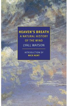 Heaven's Breath - Lyall Watson