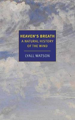 Heaven's Breath - Lyall Watson