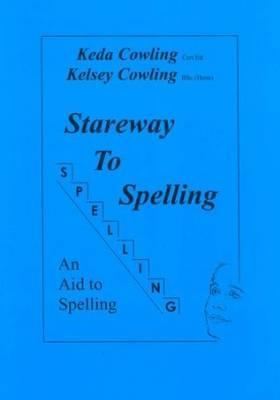 Stareway to Spelling - Keda Cowling
