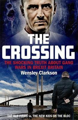 Crossing - Wensley Clarkson
