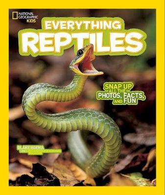 Everything Reptiles -  National Georgraphic Kids
