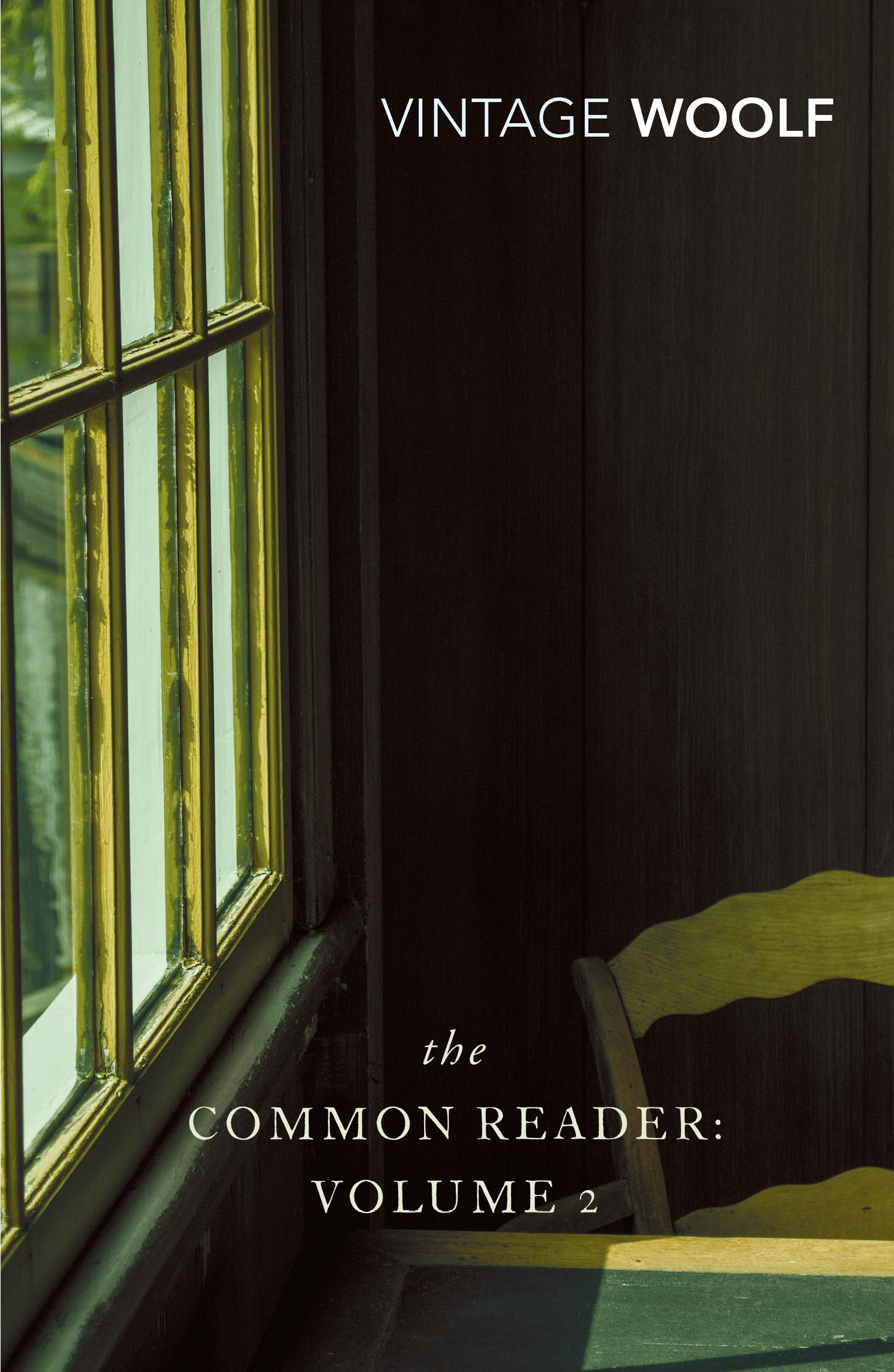 Common Reader: Volume 2 - Virginia Woolf