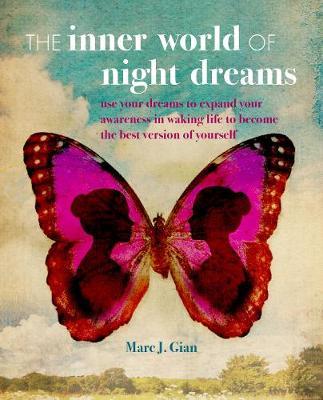 Inner World of Night Dreams - Marc J Gian