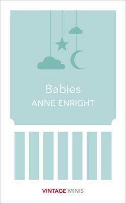Babies - Anne Enright