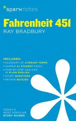 Fahrenheit 451 SparkNotes Literature Guide - SparkNotes Editors 