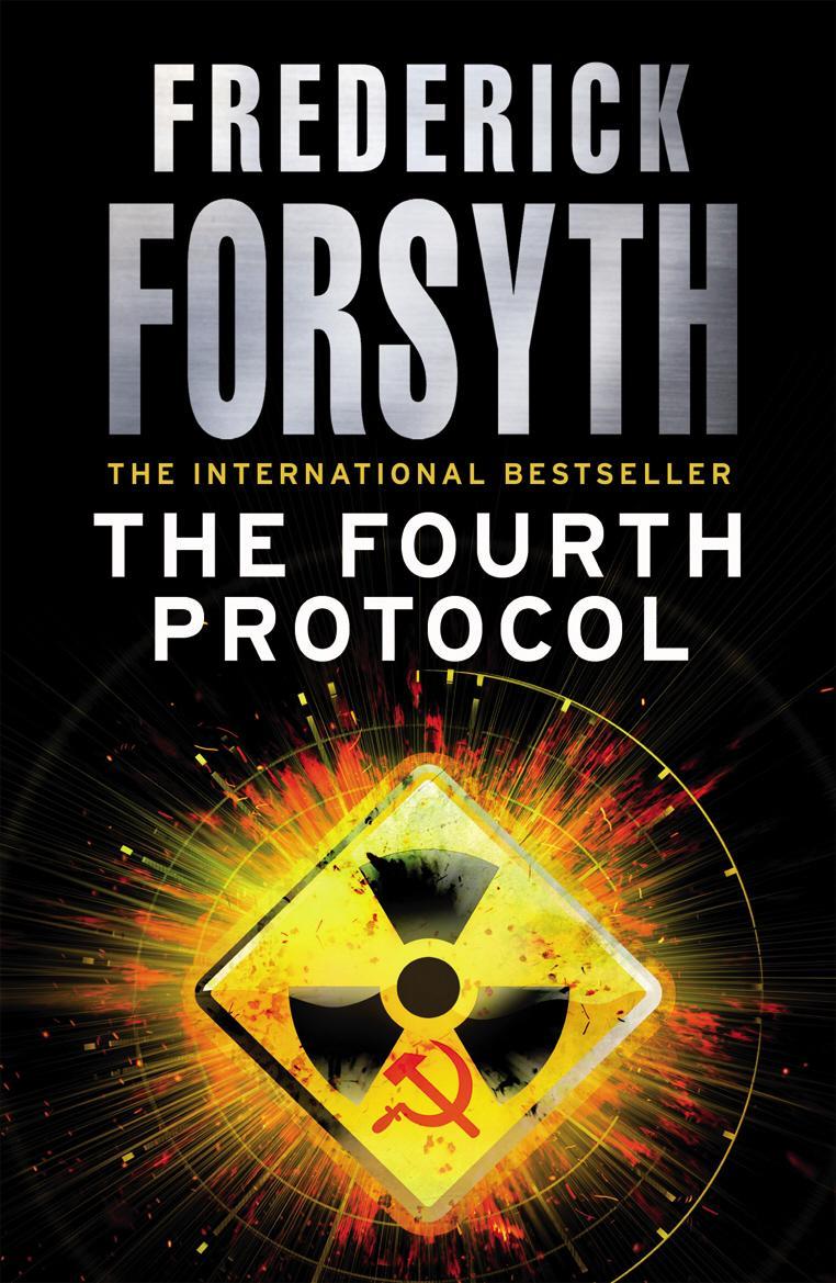 Fourth Protocol - Frederick Forsyth