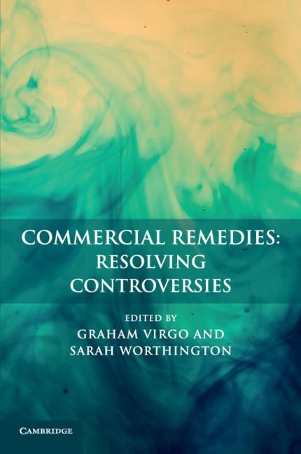 Commercial Remedies: Resolving Controversies - Graham Virgo